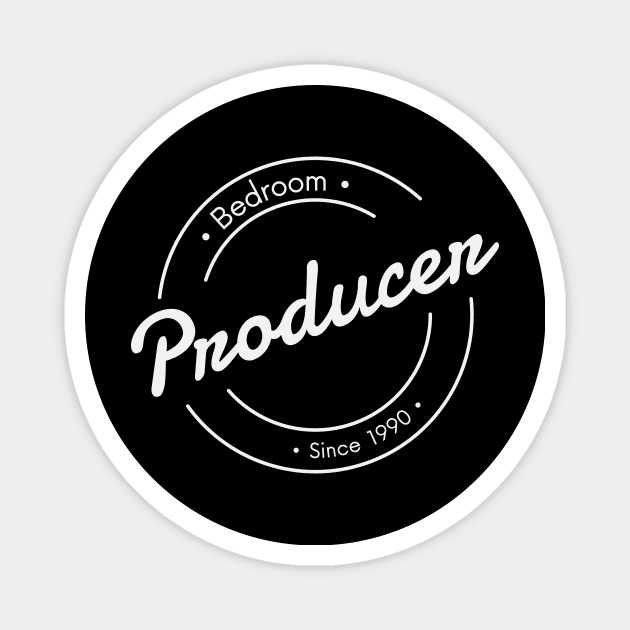 Bedroom Producer Magnet by SNZLER